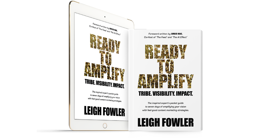 Ready to Amplify by Leigh Fowler