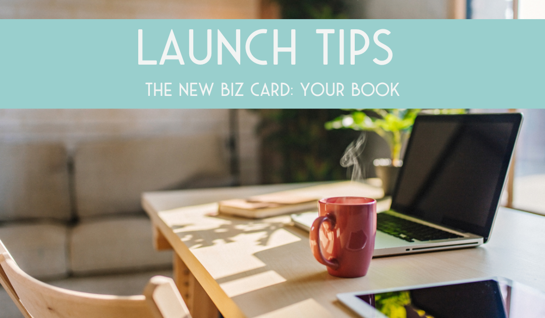 The New Biz Card: Your Book